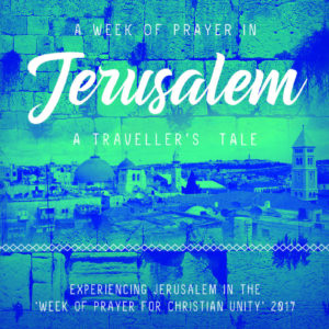 A week of prayer in Jerusalem