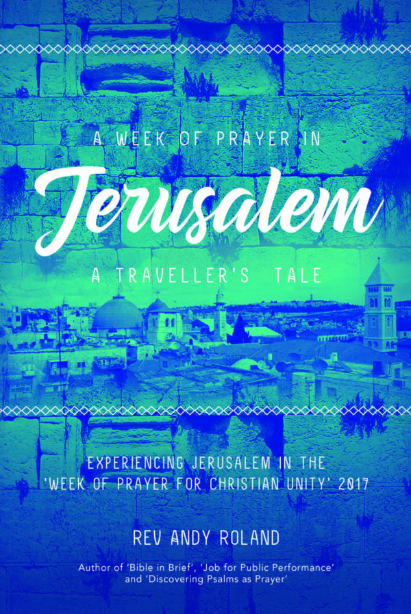 A week of prayer in Jerusalem