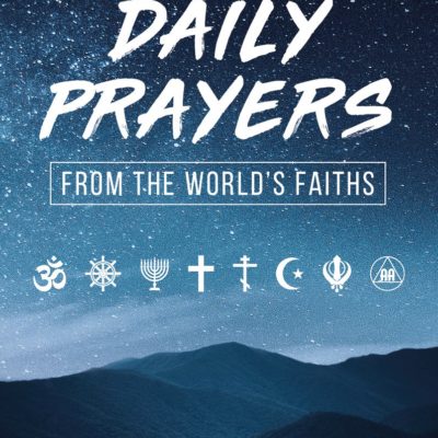 Daily Prayers from the World’s Faiths’